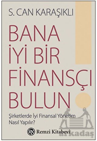 Bana İyi Bir Finansçı Bulun!