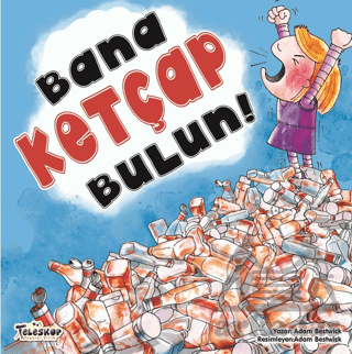 Bana Ketçap Bulun!