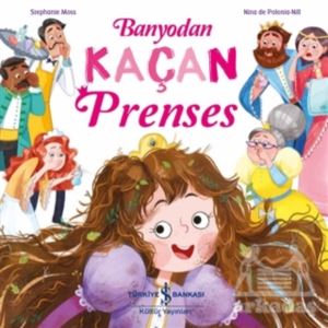 Banyodan Kaçan Prenses