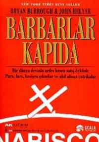 Barbarlar Kapıda; Bir Dünya Devinin Nefes Kesen Satış Öyküsü