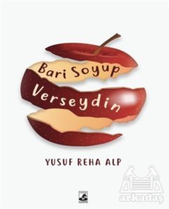 Bari Soyup Verseydin