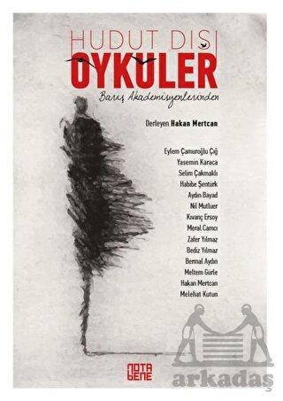 Barış Akademisyenlerinden Hudut Dışı Öyküler