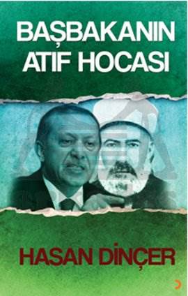 Başbakanın Atıf Hocası