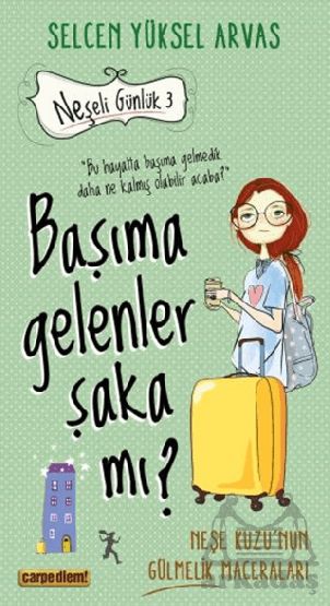 Başıma Gelenler Şaka Mı?