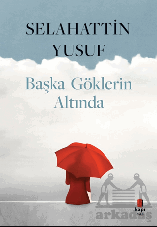 Başka Göklerin Altında