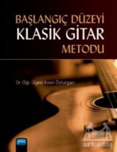 Başlangıç Düzeyi Klasik Gitar Metodu