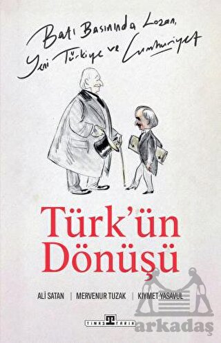 Batı Basınında Lozan, Yeni Türkiye Ve Cumhuriyet