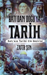 Batı’Dan Doğu’Ya Tarih