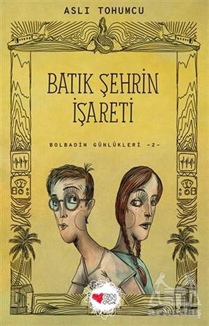 Batık Şehrin İşareti - Bolbadim Günlükleri 2