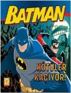 Batman - Kötüler Kaçıyor