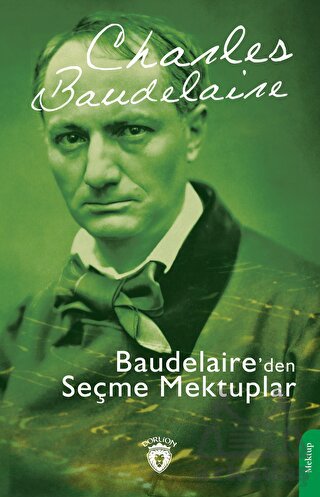 Baudelaire’Den Seçme Mektuplar