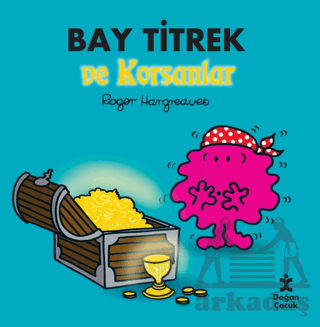 Bay Titrek Ve Korsanlar