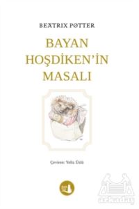 Bayan Hoşdiken’İn Masalı