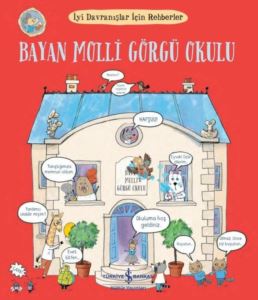 Bayan Molli Görgü Okulu - İyi Davranışlar İçin Rehberler