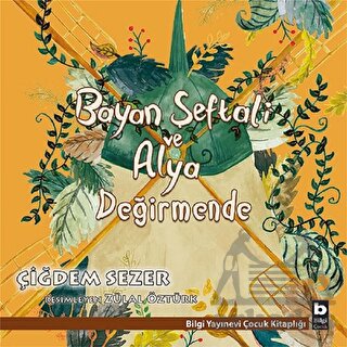 Bayan Şeftali Ve Alya Değirmende