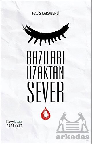 Bazıları Uzaktan Sever