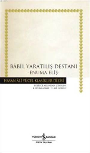 Bâbil Yaratılış Destanı; Enuma Eliş