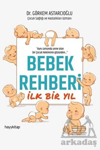 Bebek Rehberi İlk Bir Yıl