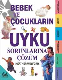 Bebek Ve Çocukların Uyku Sorunlarına Çözümler