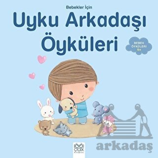 Bebekler İçin Uyku Arkadaşı Öyküleri