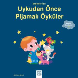 Bebekler İçin Uykudan Önce Pijamalı Öyküler