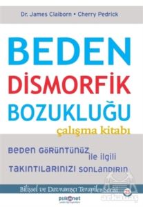 Beden Dismorfik Bozukluğu Çalışma Kitabı