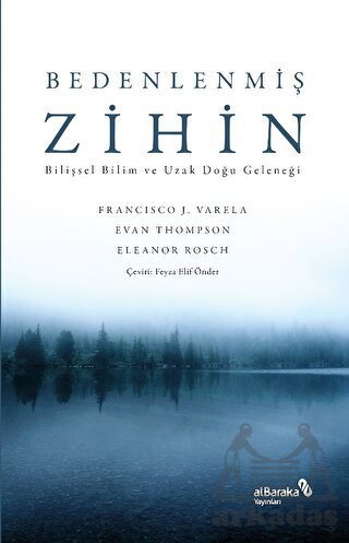 Bedenlenmiş Zihin: Bilişsel Bilim Ve Uzak Doğu Geleneği