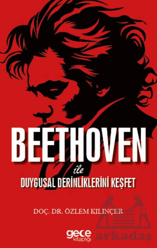 Beethoven İle Duygusal Derinliklerini Keşfet