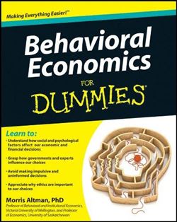 Behavioral Economics For Dummies