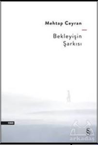 Bekleyişin Şarkısı