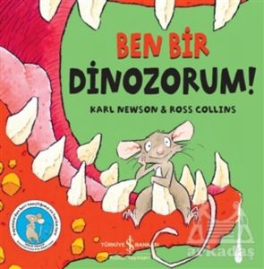 Ben Bir Dinozorum!