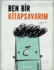 Ben Bir Kitapsavarım