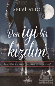 Ben İyi Bir Kızdım