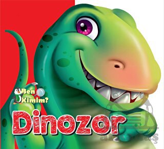 Ben Kimim? - Dinozor