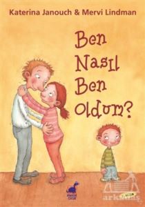 Ben Nasıl Ben Oldum?