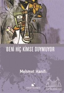 Beni Hiç Kimse Duymuyor