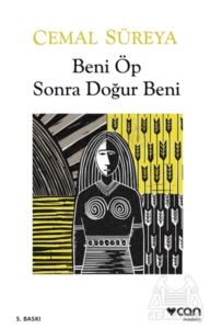 Beni Öp Sonra Doğur Beni