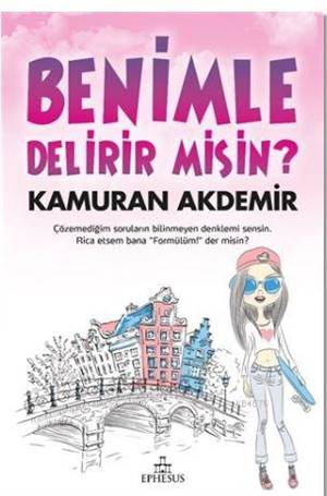 Benimle Delirir Misin?