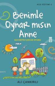 Benimle Oynar Mısın Anne?