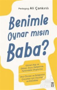 Benimle Oynar Mısın Baba?