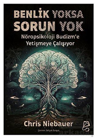 Benlik Yoksa Sorun Yok