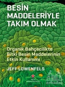 Besin Maddeleriyle Takım Olmak