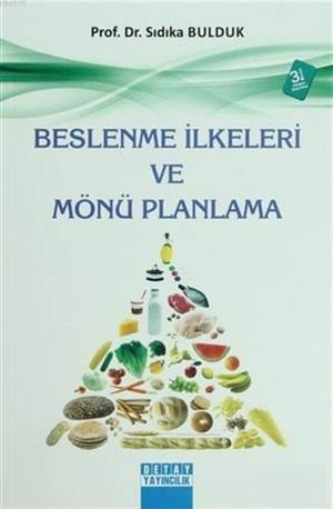 Beslenme İlkeleri Ve Mönü Planlama