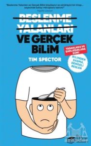 Beslenme Yalanları Ve Gerçek Bilim