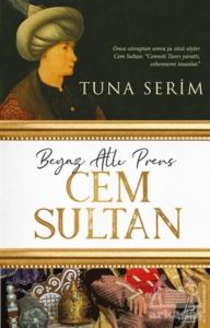 Beyaz Atlı Prens Cem Sultan