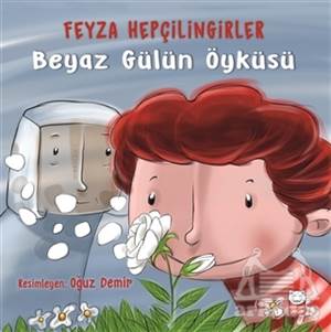 Beyaz Gülün Öyküsü