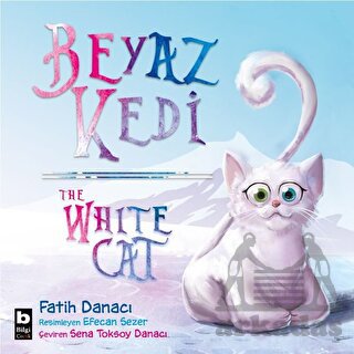 Beyaz Kedi - The White Cat