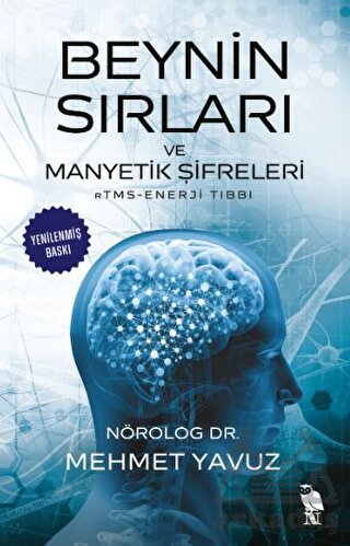 Beynin Sırları Ve Manyetik Şifreleri RTMS - Enerji Tıbbı