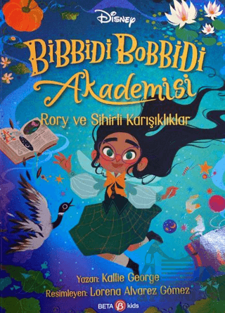 Bibbidi Bobbidi Akademisi Rory Ve Sihirli Karışıklar