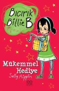 Bıcırık Billie B Mükemmel Hediye